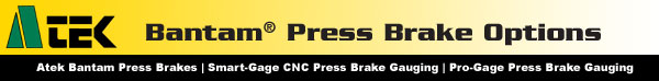 Atek Bantam Press Brake Options
